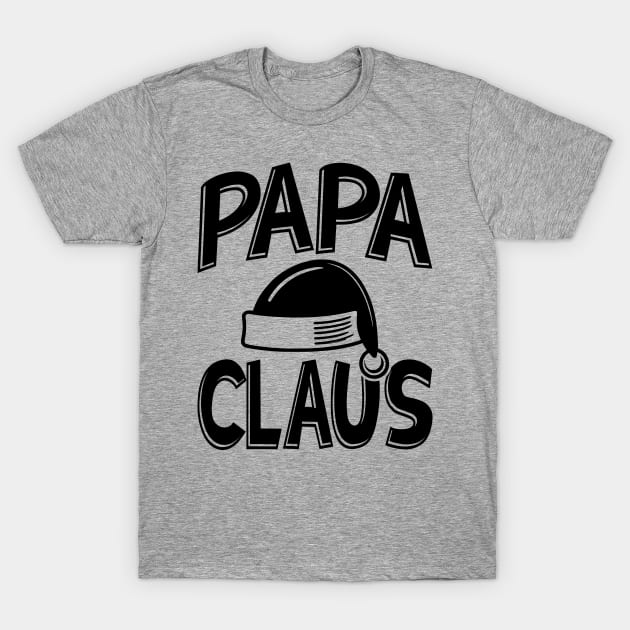 Papa Claus Black Text T-Shirt by JaussZ